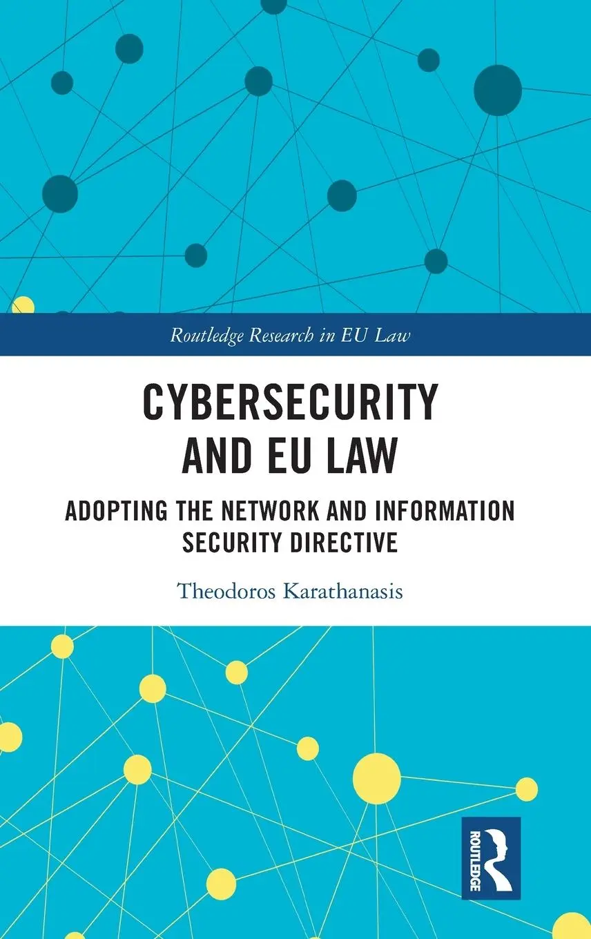 Cover: 9781032614458 | Cybersecurity and EU Law | Theodoros Karathanasis | Buch | Englisch