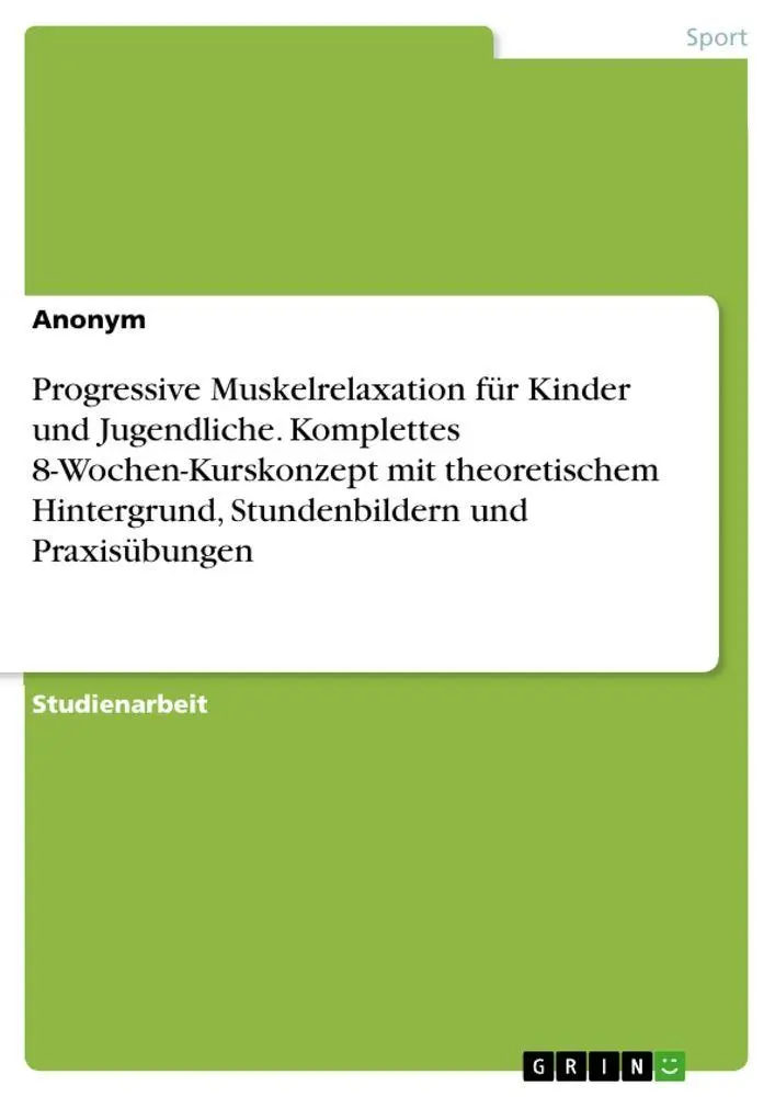 Cover: 9783389154458 | Progressive Muskelrelaxation für Kinder und Jugendliche. Komplettes...