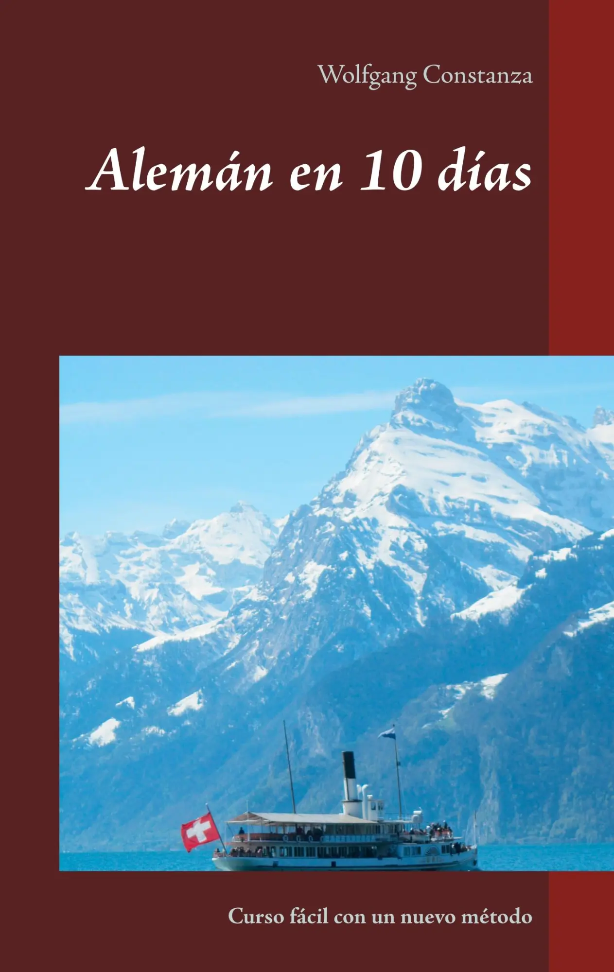 Cover: 9783750404458 | Alemán en 10 días | Curso fácil con un nuevo método | Constanza | Buch