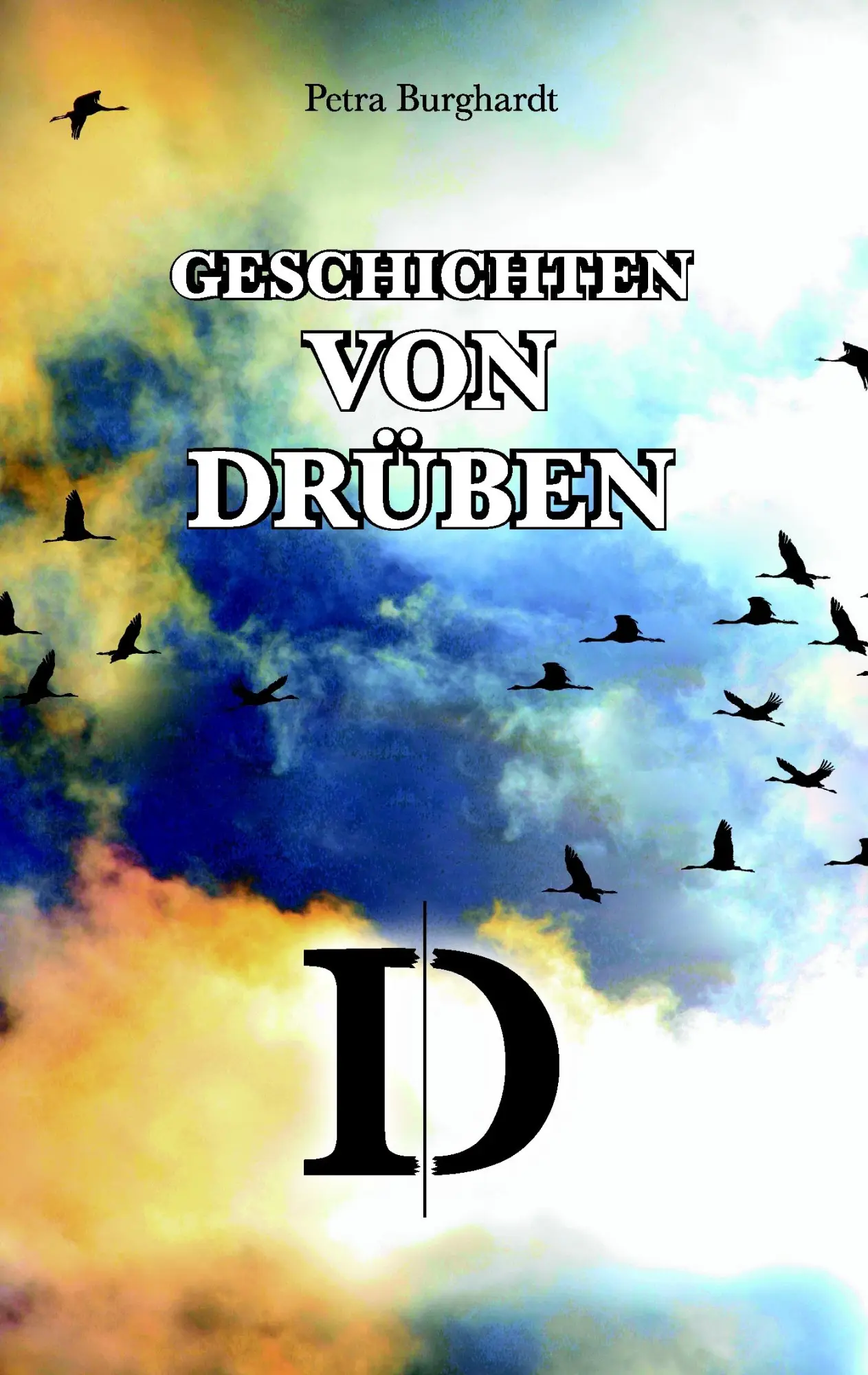 Cover: 9783839154458 | Geschichten von drüben | Petra Burghardt | Taschenbuch | 168 S. | 2009