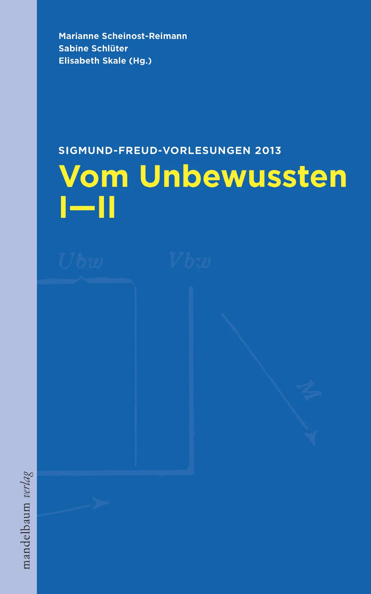 Cover: 9783854764458 | Vom Unbewussten I-II | Marianne Scheinost-Reimann | Taschenbuch | 2014