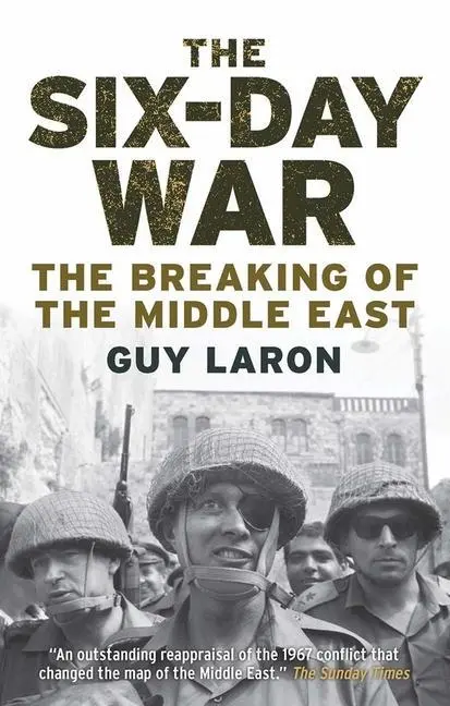 Cover: 9780300234558 | The Six-Day War | The Breaking of the Middle East | Guy Laron | Buch