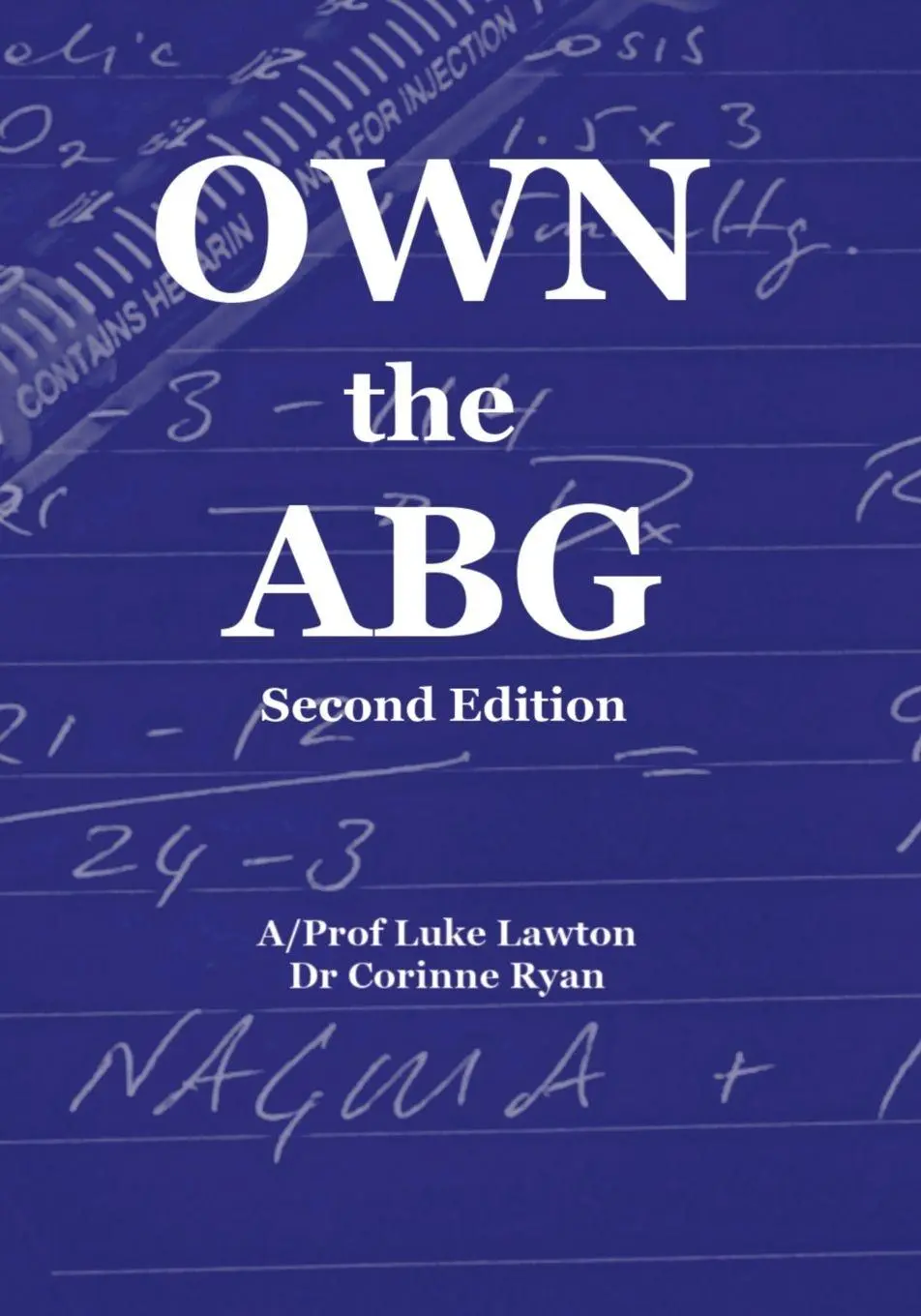 Cover: 9780992424558 | Own the ABG (Second Edition) | Luke Lawton (u. a.) | Taschenbuch