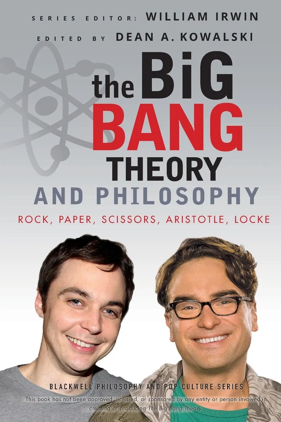 Cover: 9781118074558 | The Big Bang Theory and Philosophy | William Irwin (u. a.) | Buch | X