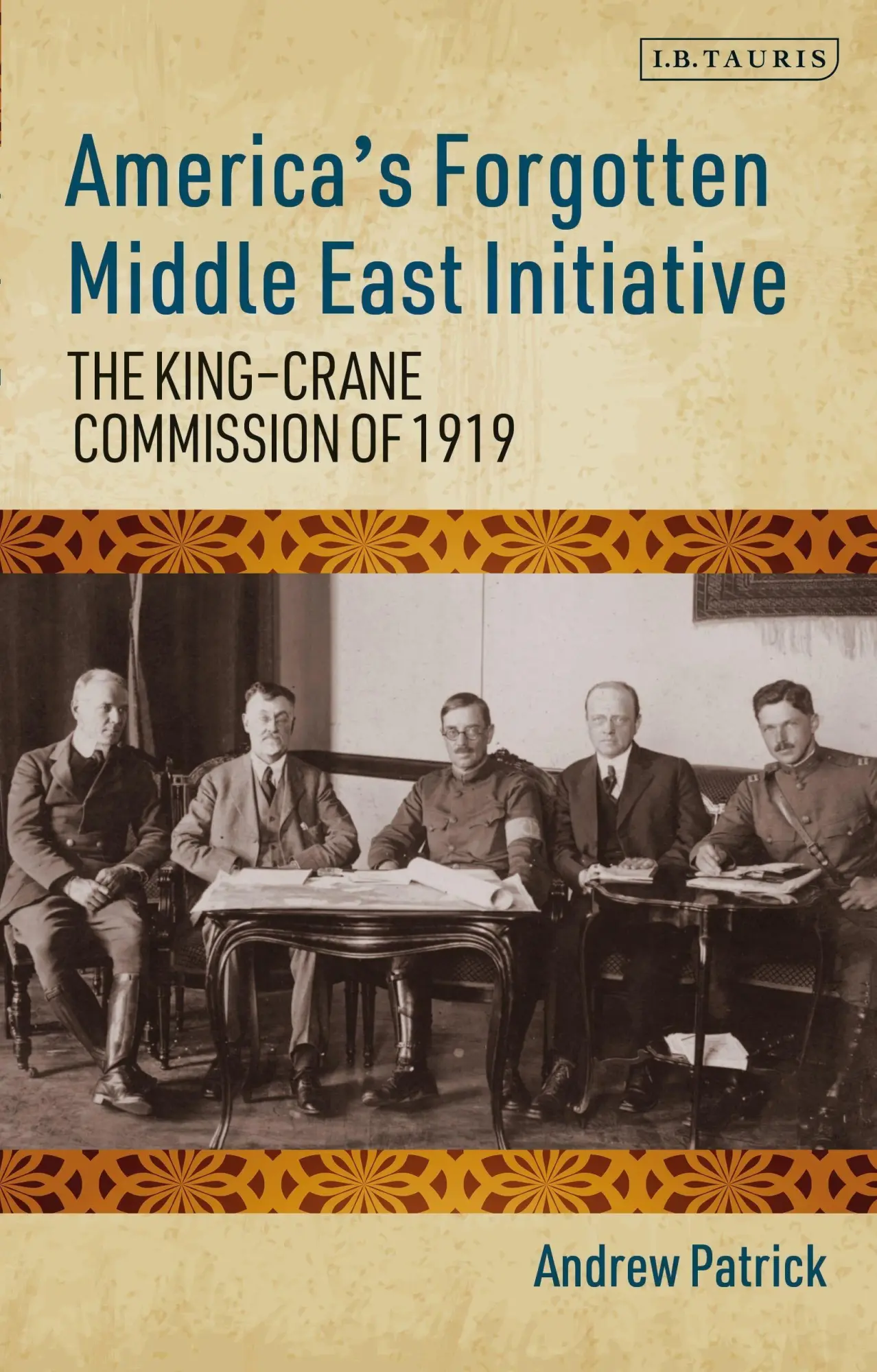 Cover: 9781788314558 | America's Forgotten Middle East Initiative | Andrew Patrick | Buch