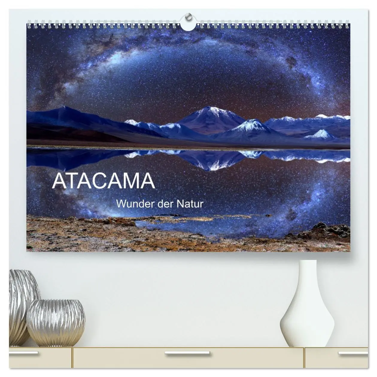 Cover: 9783457694558 | ATACAMA Wunder der Natur (hochwertiger Premium Wandkalender 2026...