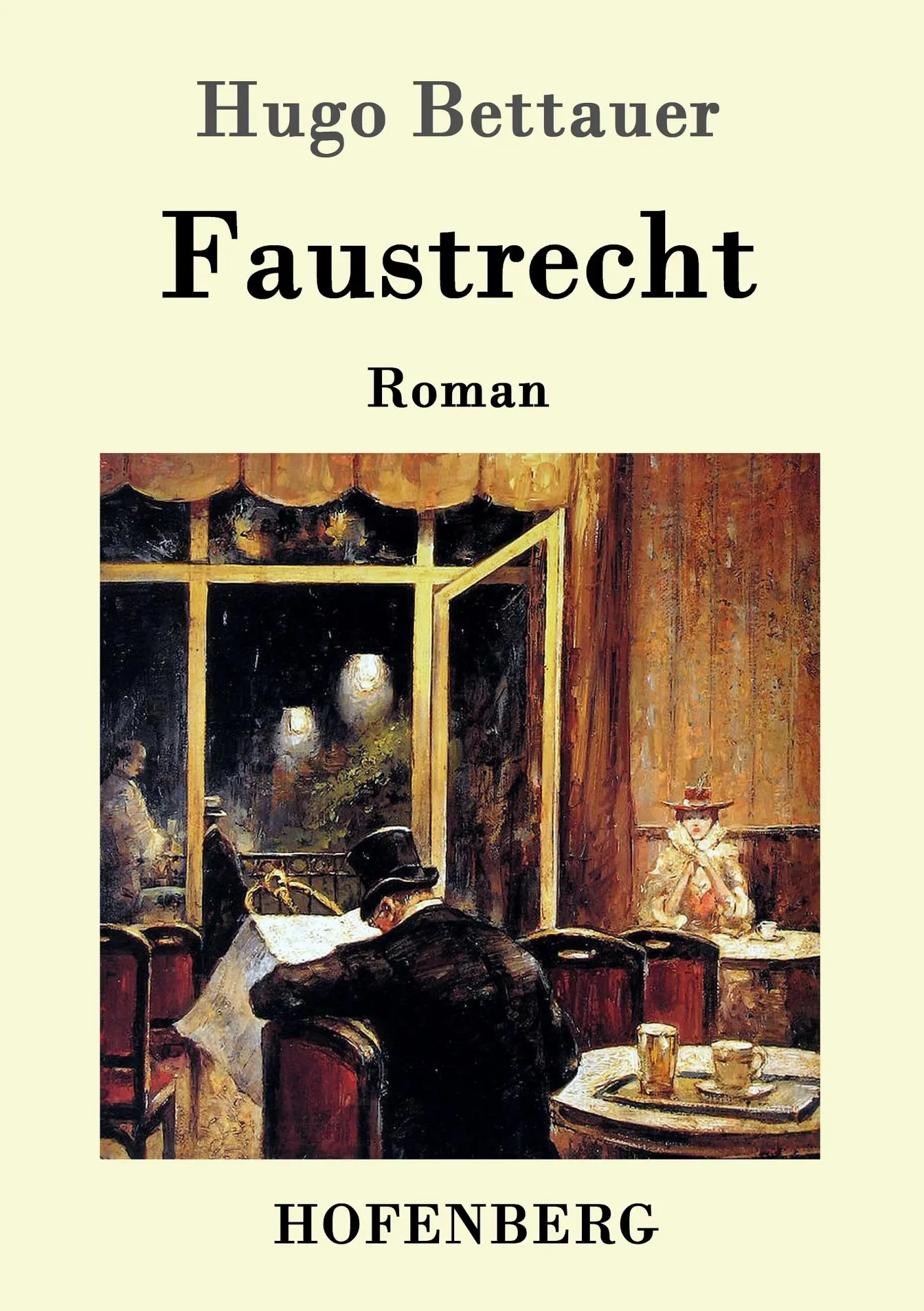 Cover: 9783861994558 | Faustrecht | Roman | Hugo Bettauer | Taschenbuch | 132 S. | Deutsch