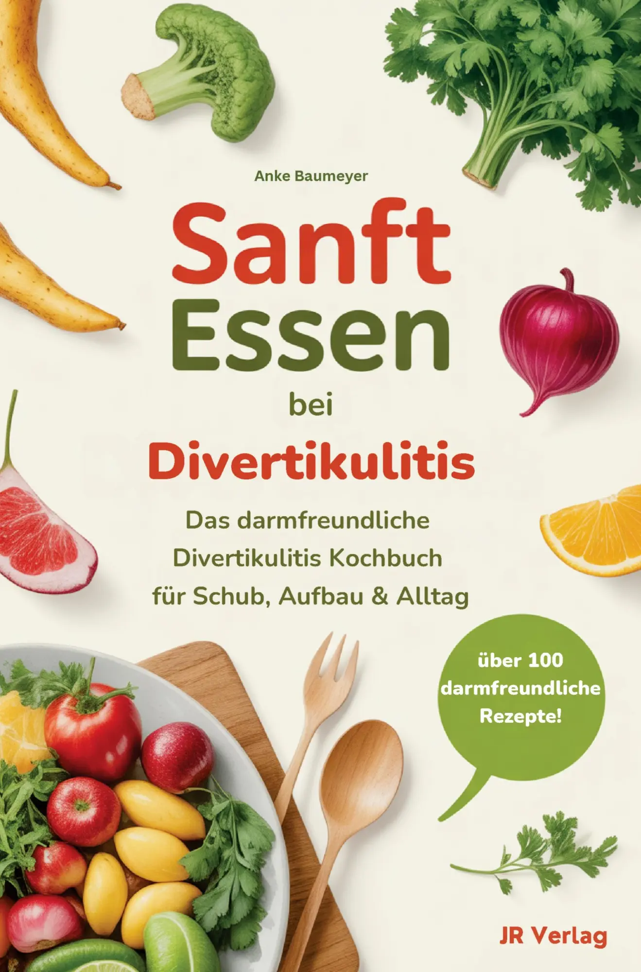 Cover: 9789403914558 | Sanft essen bei Divertikulitis: Das darmfreundliche Divertikulitis...