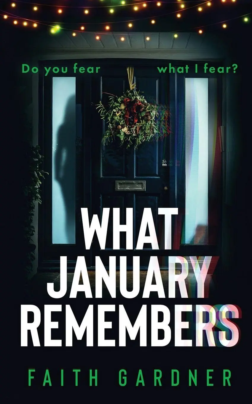 Cover: 9798985924558 | What January Remembers | Faith Gardner | Taschenbuch | Englisch | 2022
