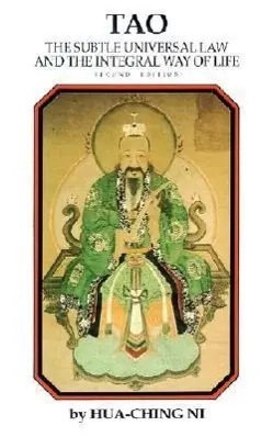 Cover: 9780937064658 | Tao | The Subtle Universal Law and the Integral Way of Life | Ni