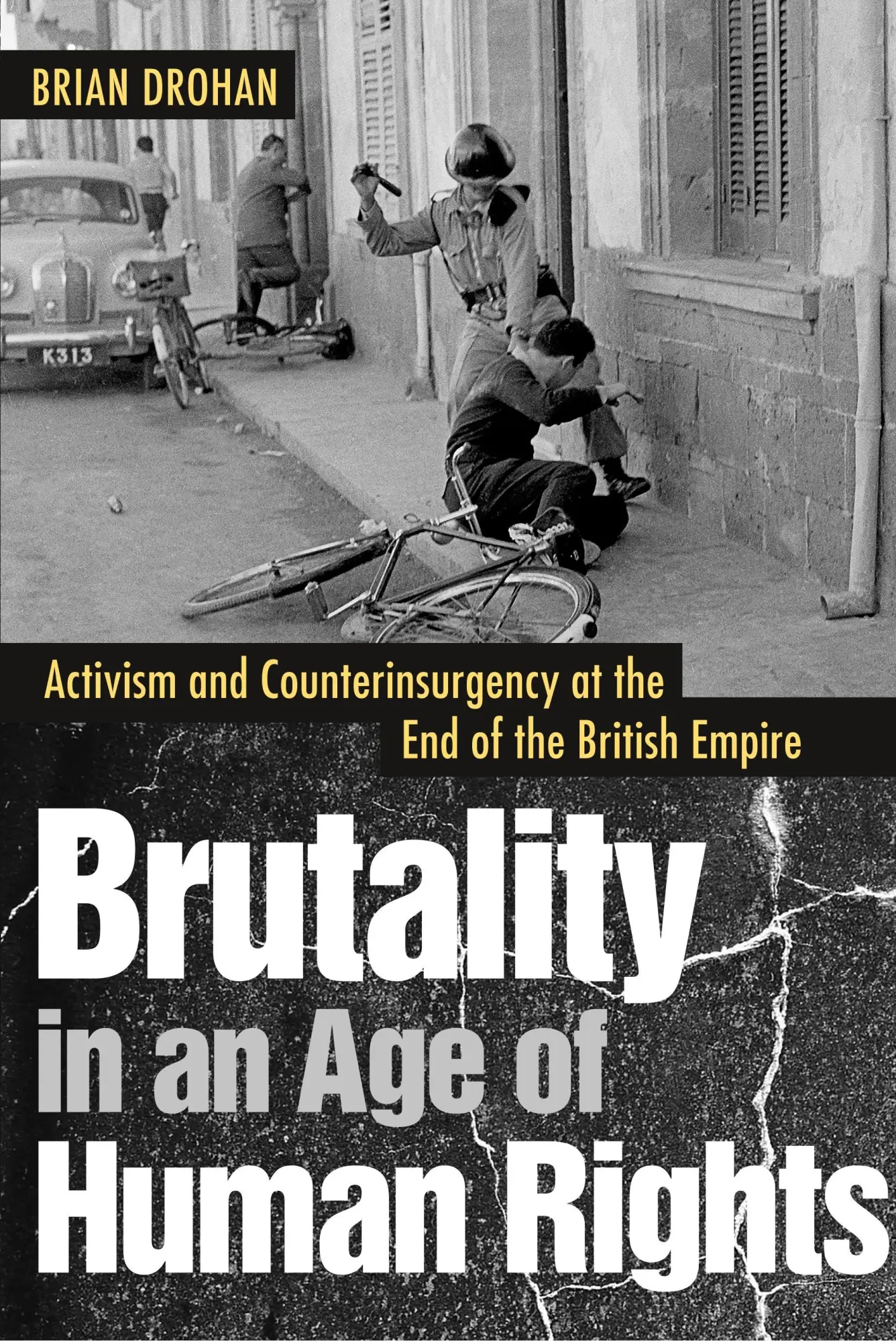 Cover: 9781501714658 | Brutality in an Age of Human Rights – Activism and...