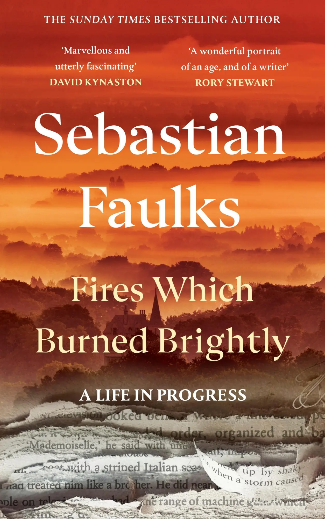 Cover: 9781529154658 | Fires Which Burned Brightly | A Life in Progress | Sebastian Faulks