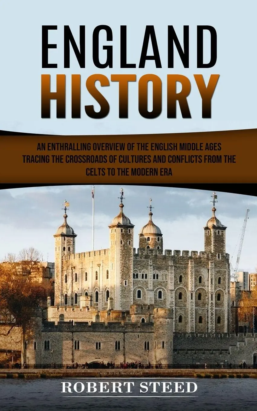 Cover: 9780994864758 | England History | Robert Steed | Taschenbuch | Englisch | 2023