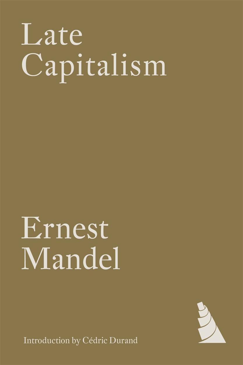 Cover: 9781804294758 | Late Capitalism | Ernest Mandel | Taschenbuch | Englisch | 2024