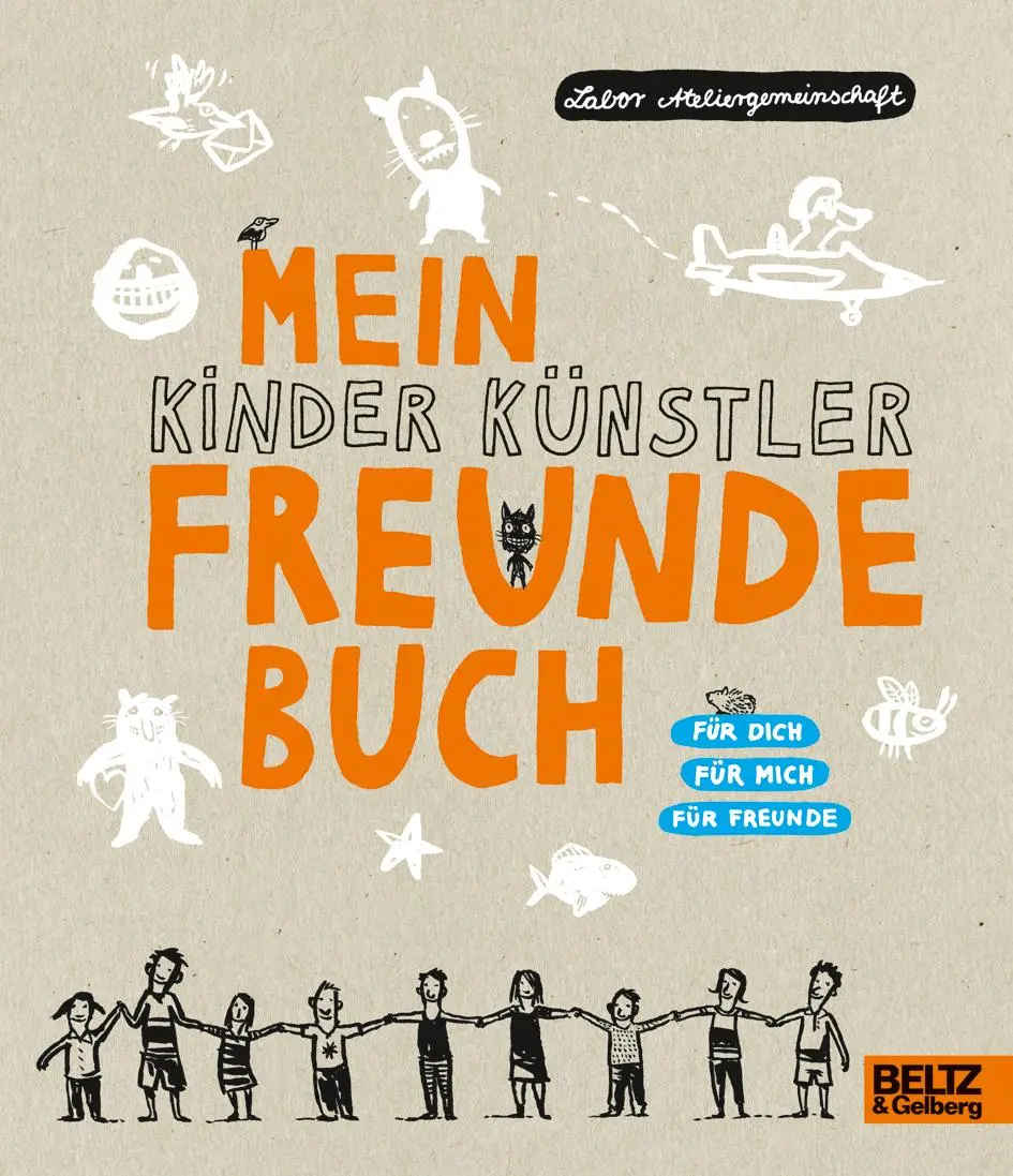 Cover: 9783407794758 | Mein Kinder Künstler Freundebuch | Labor Ateliergemeinschaft | Buch