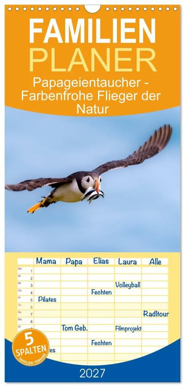 Familienplaner 2027 - Papageientaucher - Farbenfrohe Flieger der Natur mit 5 Spalten (Wandkalender, 21 x 45 cm) CALVENDO