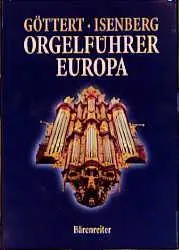 Cover: 9783761814758 | Orgelführer Europa | Karl-Heinz/Isenberg, Eckhard Göttert | Buch