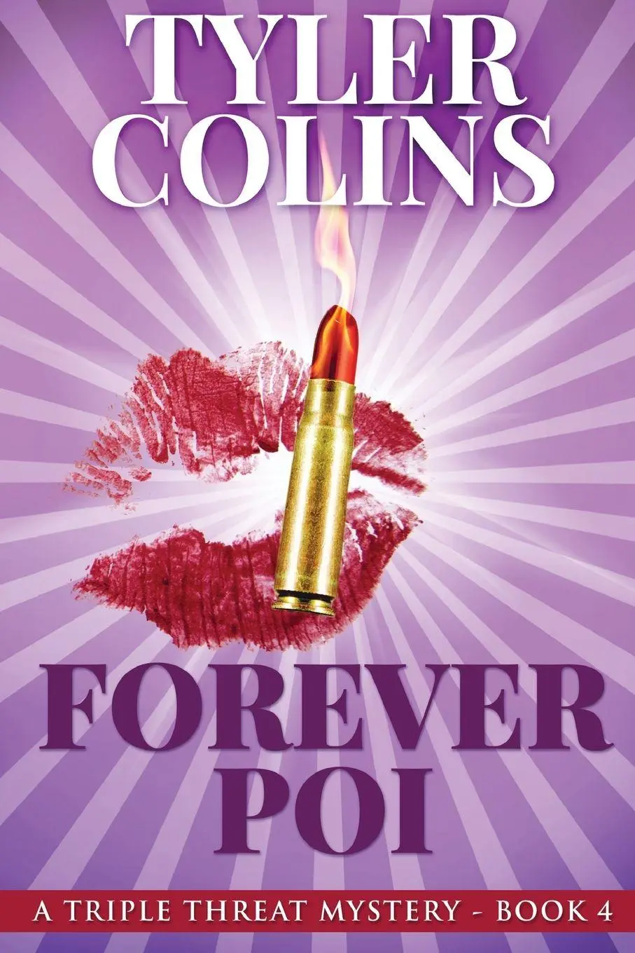 Cover: 9784867504758 | Forever Poi | Tyler Colins | Taschenbuch | Triple Threat Mysteries