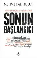 Cover: 9786051514758 | Sonun Baslangici | Kuran-i Kerim, Incil ve Tevrata Göre | Bulut | Buch