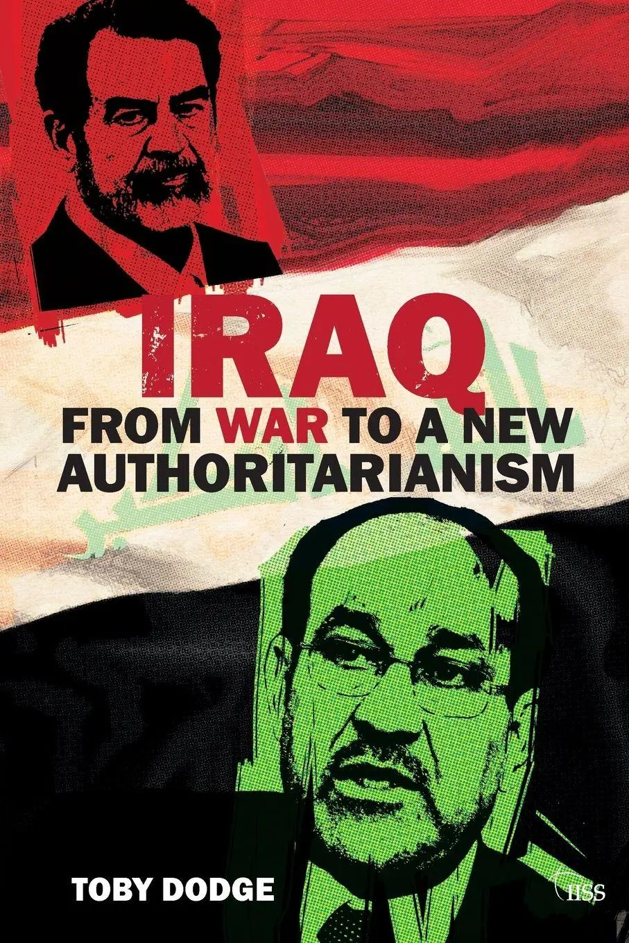 Cover: 9780415834858 | Iraq - From War to a New Authoritarianism | Toby Dodge | Taschenbuch