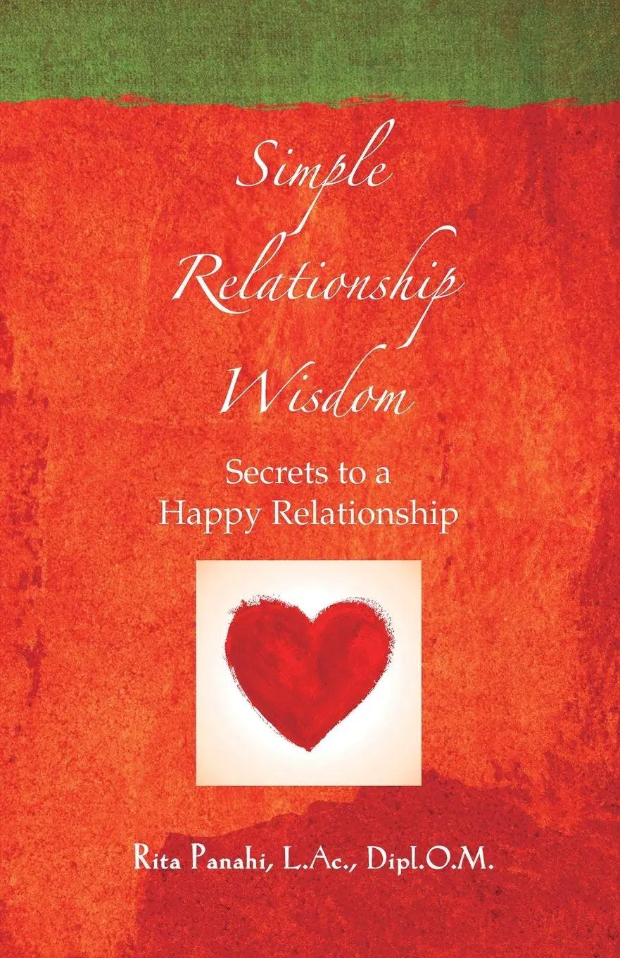 Cover: 9780999664858 | Simple Relationship Wisdom | Secrets to a Happy Relationship | Panahi