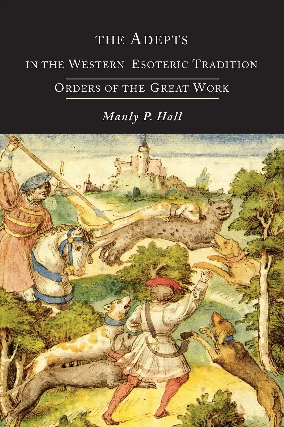 Cover: 9781614274858 | The Adepts in the Western Esoteric Tradition | Orders of the Quest