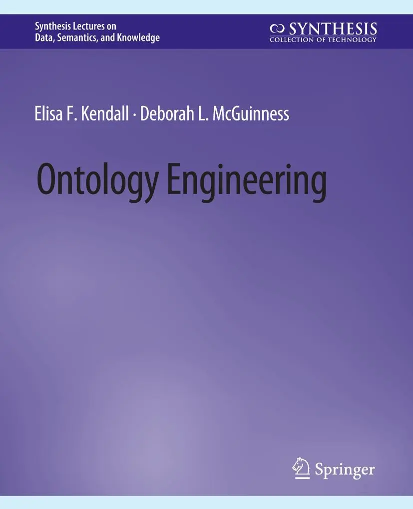Cover: 9783031794858 | Ontology Engineering | Elisa F. Kendall (u. a.) | Taschenbuch | xvii
