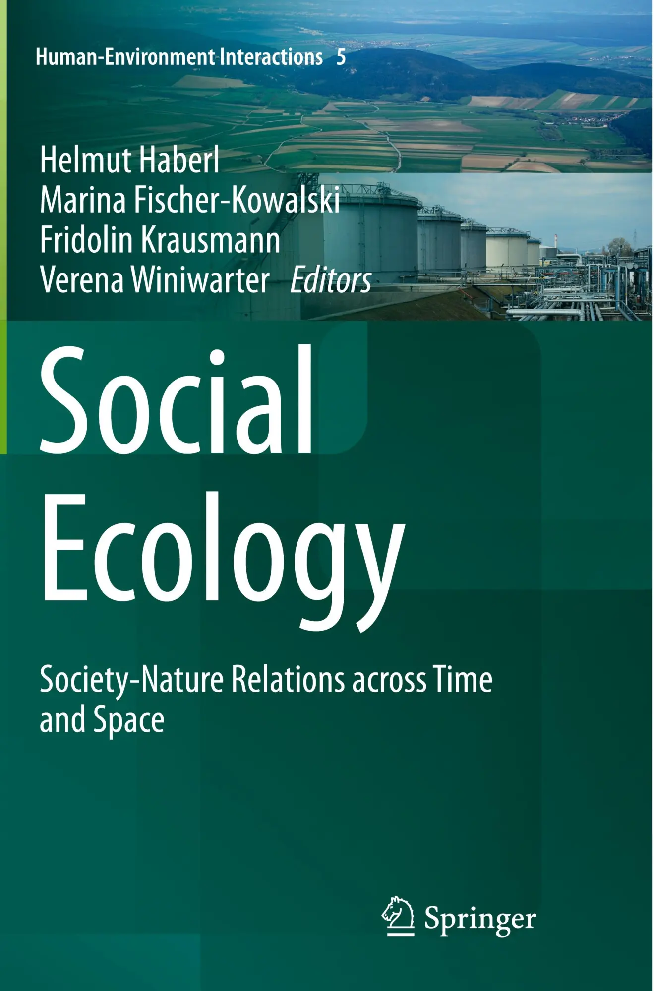 Cover: 9783319814858 | Social Ecology | Society-Nature Relations across Time and Space | Buch