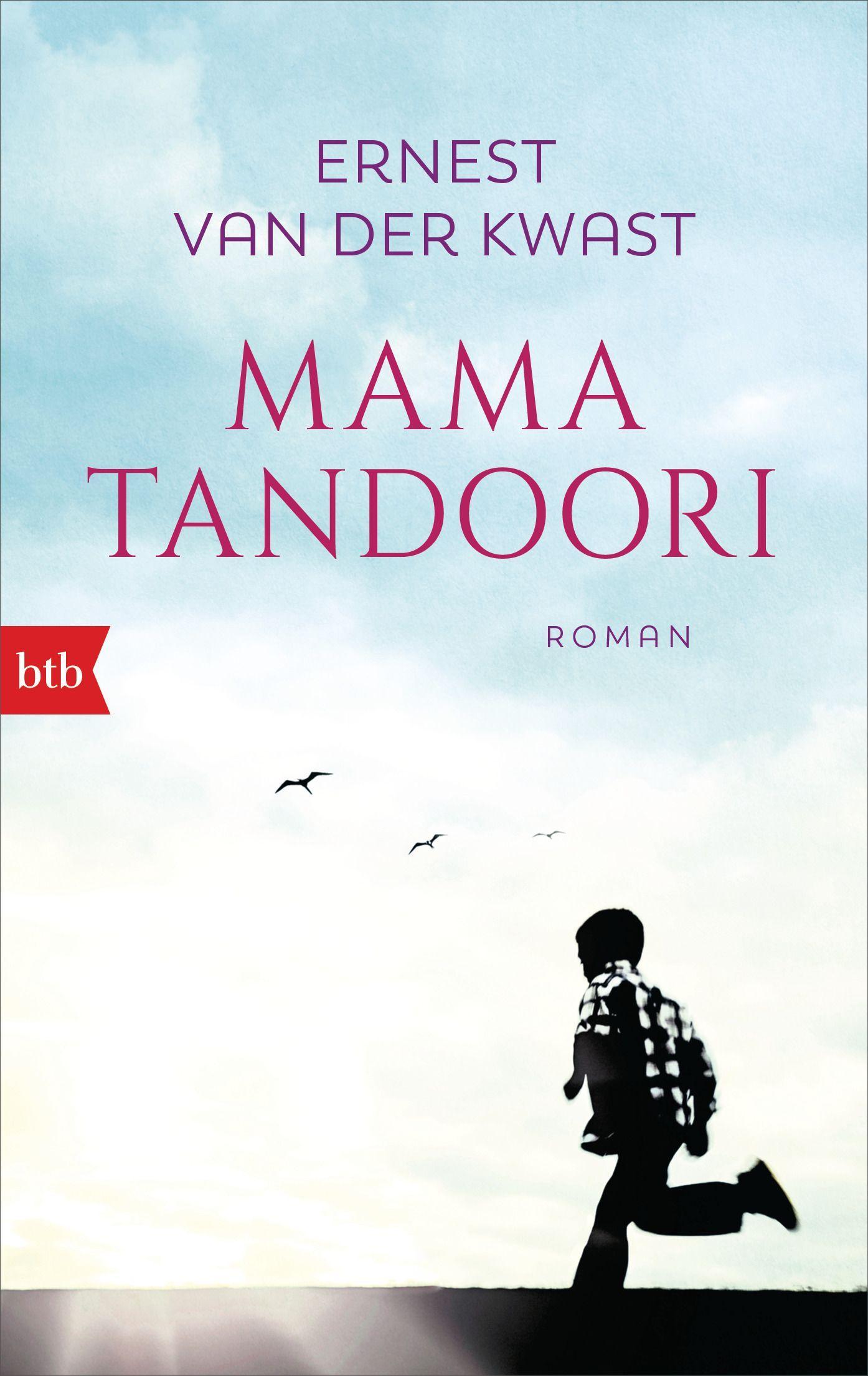 Cover: 9783442714858 | Mama Tandoori | Roman | Ernest van der Kwast | Taschenbuch | 240 S.