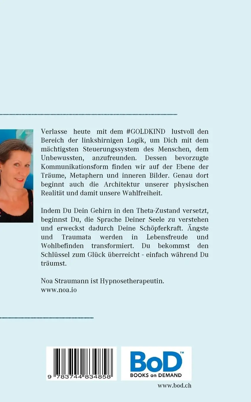 Rückseite: 9783744834858 | #Goldkind | Schöpferisch Träumen | Noa Straumann | Taschenbuch | 2019