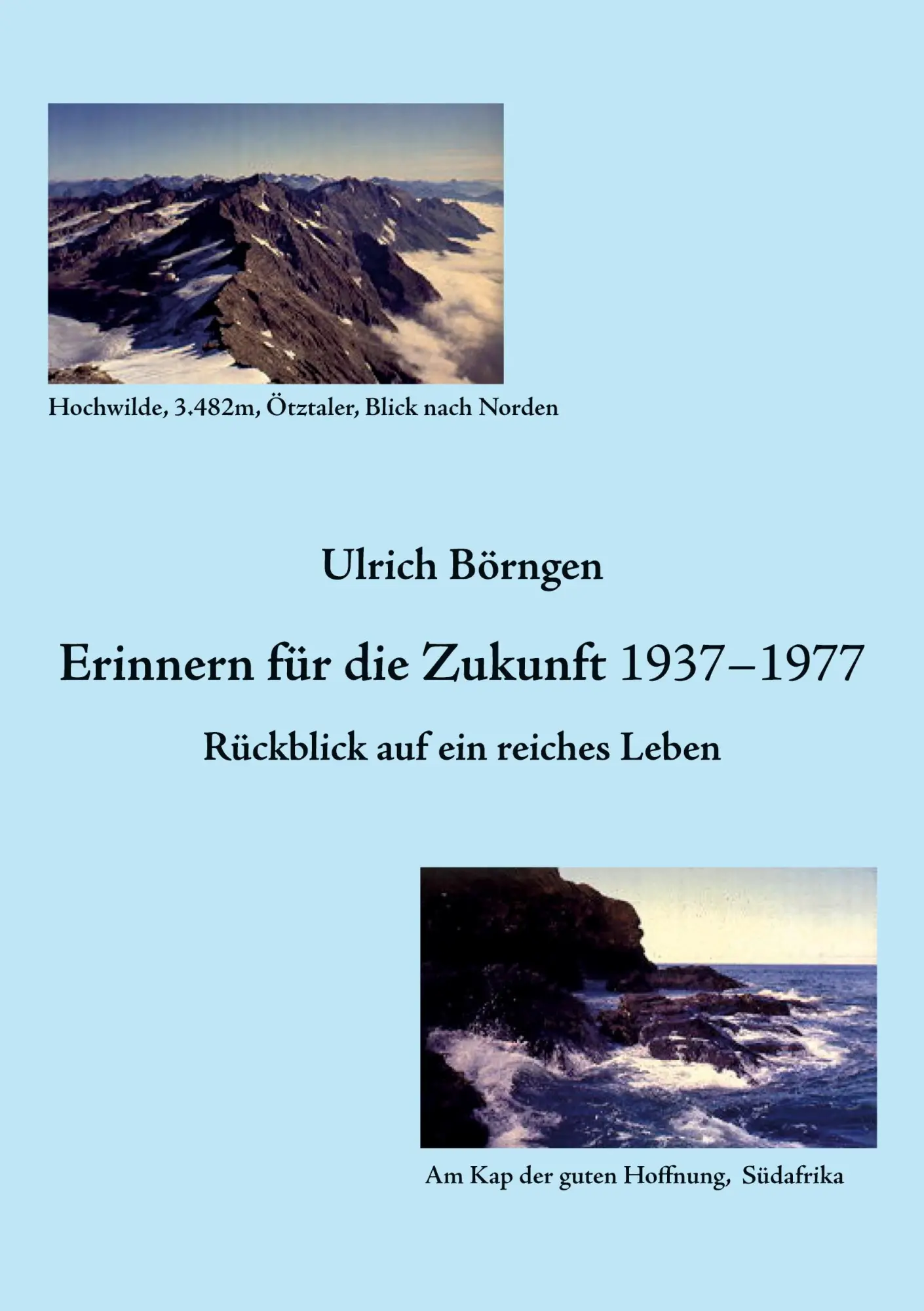 Cover: 9783754354858 | Erinnern für die Zukunft 1937 ¿ 1977 | Rückblick auf ein reiches Leben