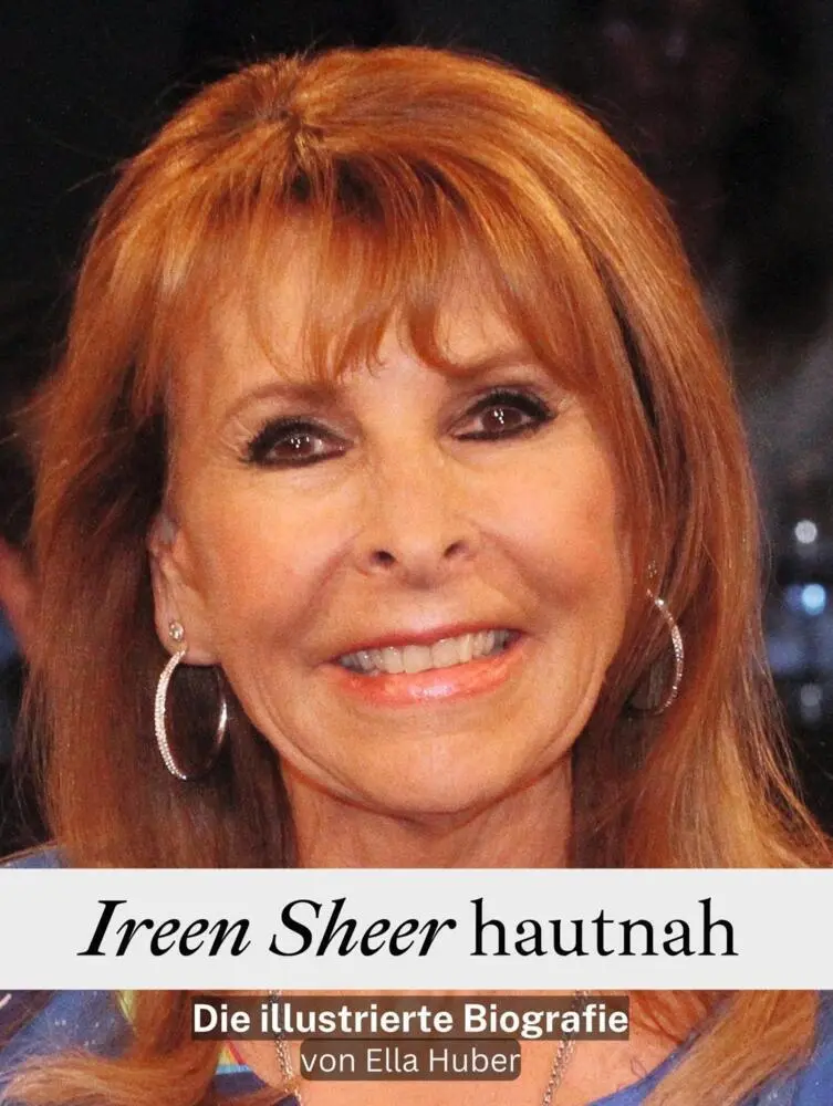Cover: 9783759164858 | Ireen Sheer hautnah | Die illustrierte Biografie. Komplett in Farbe