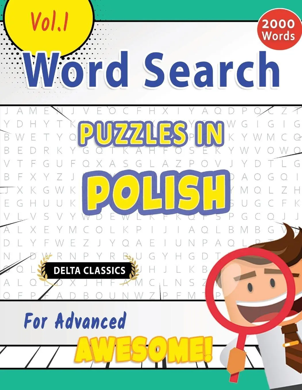 Cover: 9798349004858 | WORD SEARCH PUZZLES IN POLISH FOR ADVANCED - AWESOME! VOL.1 - DELTA...