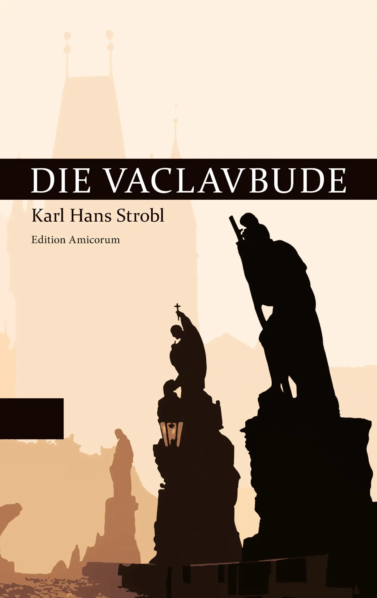 Cover: 9783384844958 | Die Vaclavbude | Eine Prager Studentengeschichte | Karl Hans Strobl
