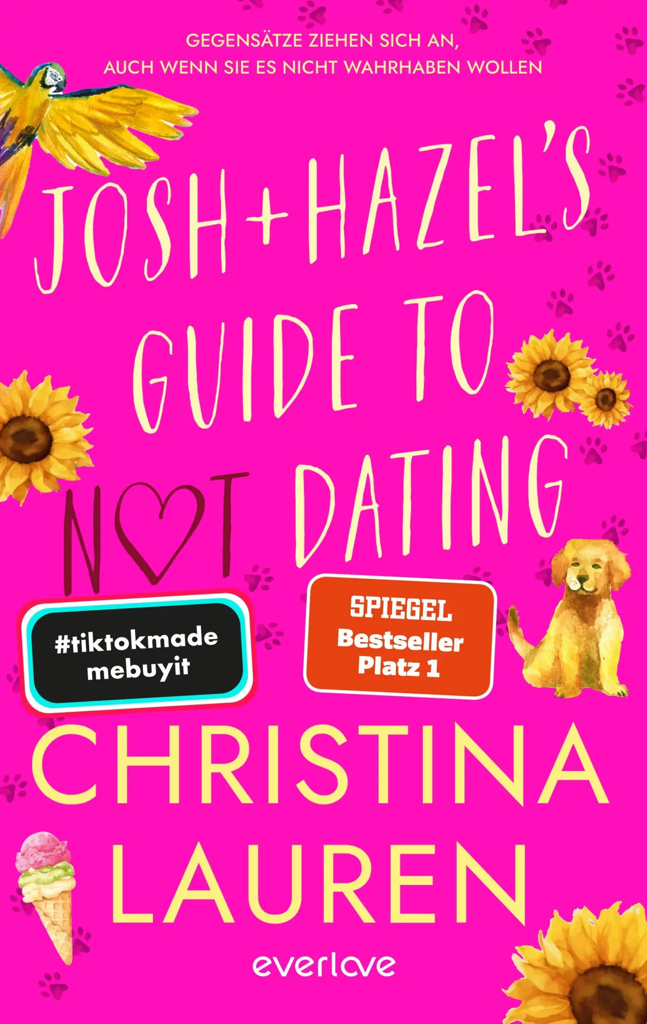 Cover: 9783492064958 | Josh and Hazel's Guide to Not Dating | Christina Lauren | Taschenbuch