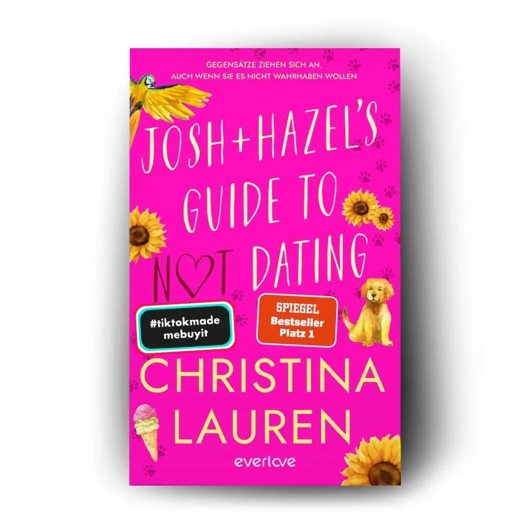Bild: 9783492064958 | Josh and Hazel's Guide to Not Dating | Christina Lauren | Taschenbuch