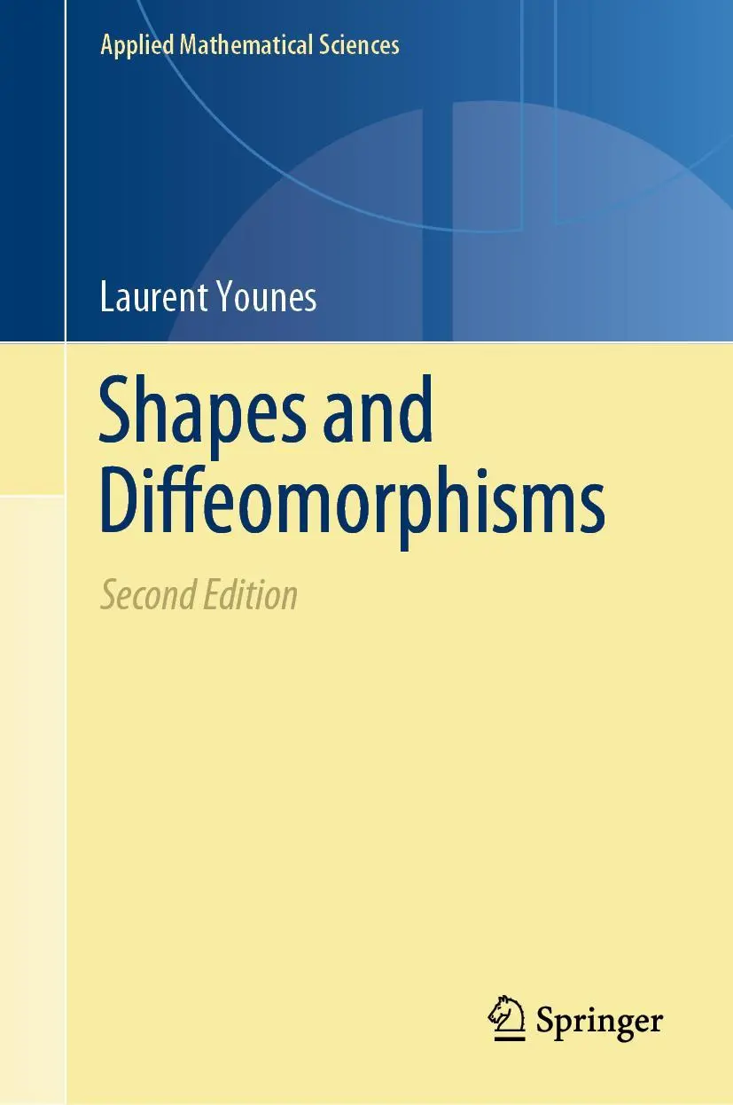 Cover: 9783662584958 | Shapes and Diffeomorphisms | Laurent Younes | Buch | xxiii | Englisch