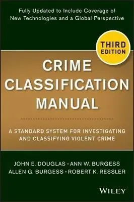 Cover: 9781118305058 | Crime Classification Manual | John E Douglas (u. a.) | Taschenbuch