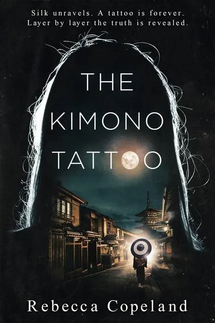 Cover: 9781734495058 | The Kimono Tattoo | Rebecca Copeland | Taschenbuch | Englisch | 2021