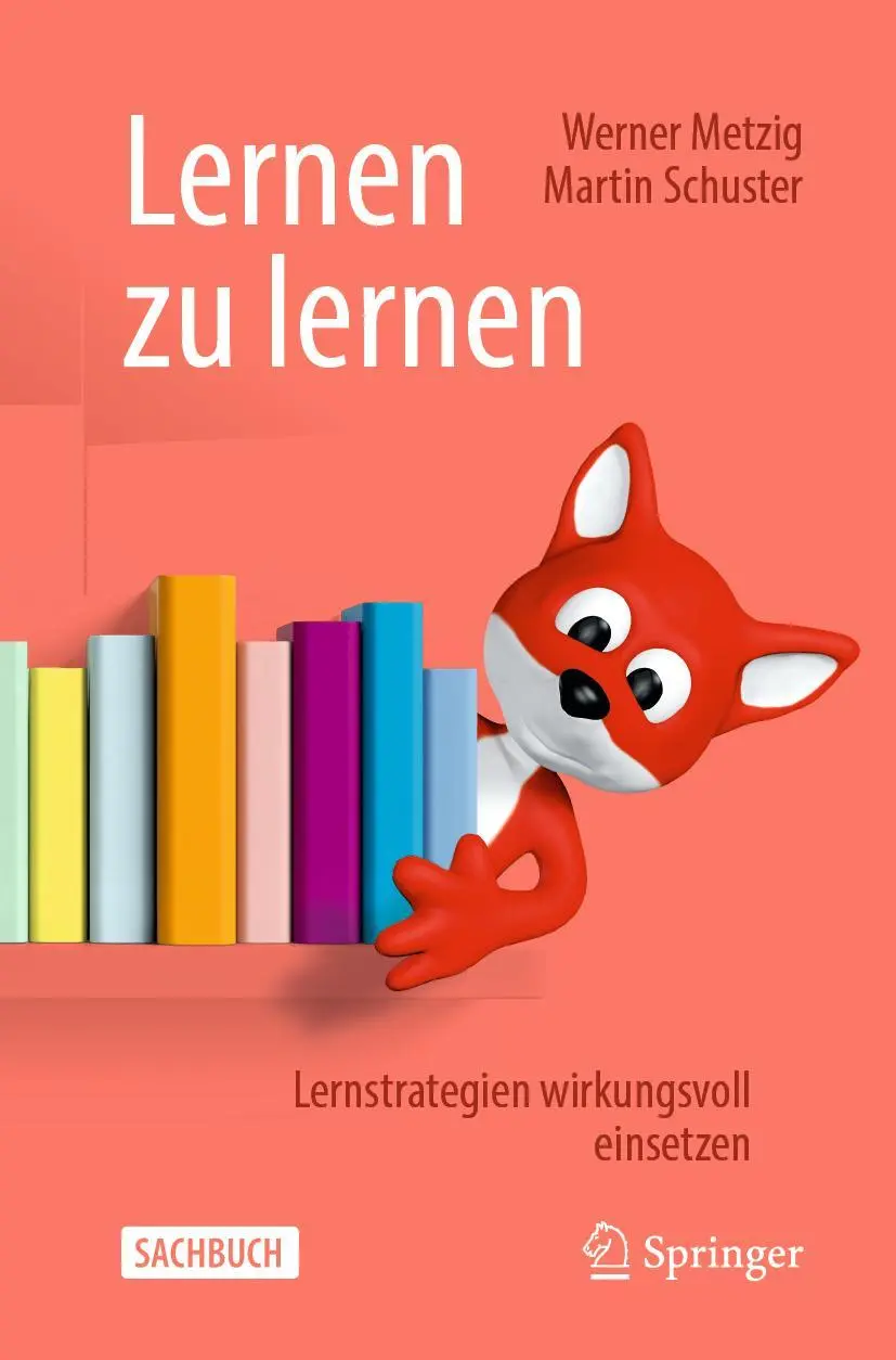 Cover: 9783662615058 | Lernen zu lernen | Lernstrategien wirkungsvoll einsetzen | Taschenbuch
