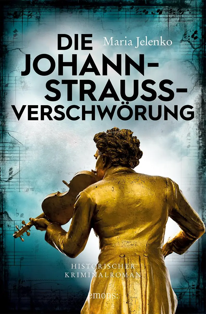 Cover: 9783740825058 | Die Johann-Strauss-Verschwörung | Historischer Kriminalroman | Jelenko