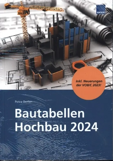Cover: 9783811105058 | Bautabellen Hochbau 2024 | Zahlen - Daten - Fakten | Petra Derler