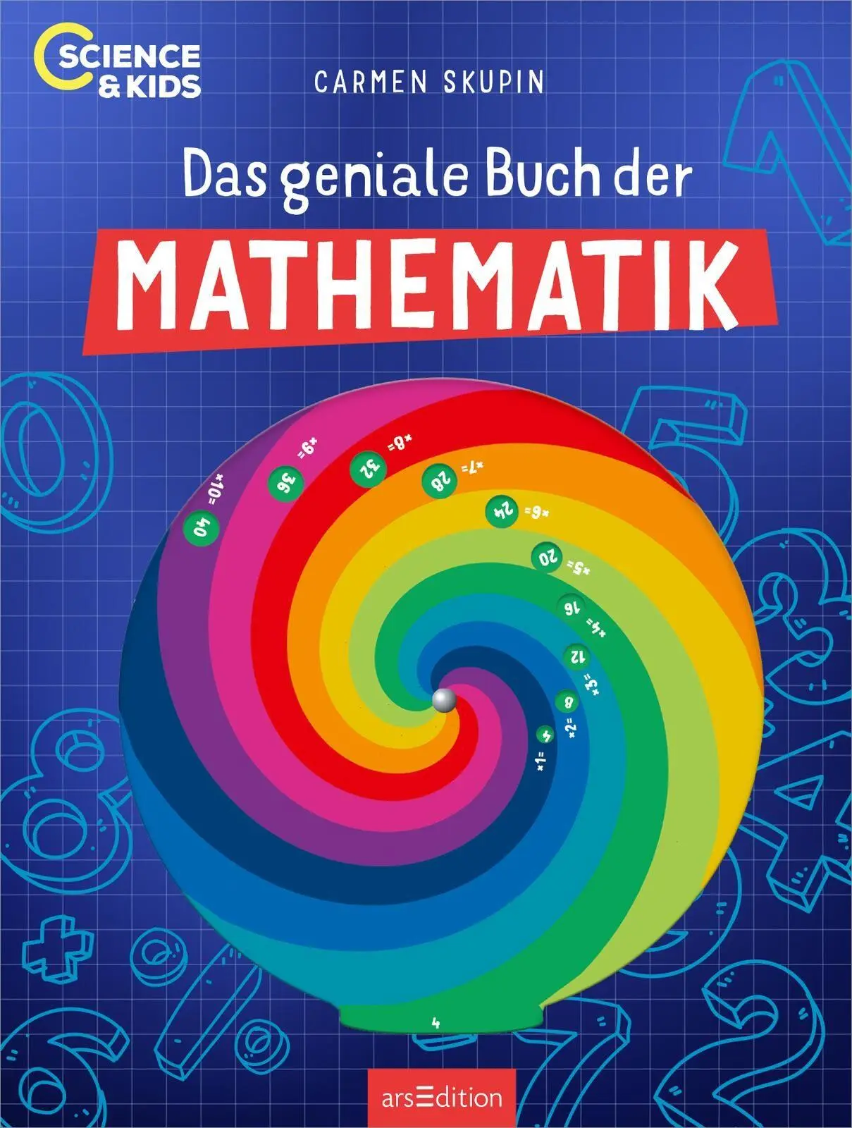 Bild: 9783845865058 | Science &amp; Kids - Das geniale Buch der Mathematik | Carmen Skupin