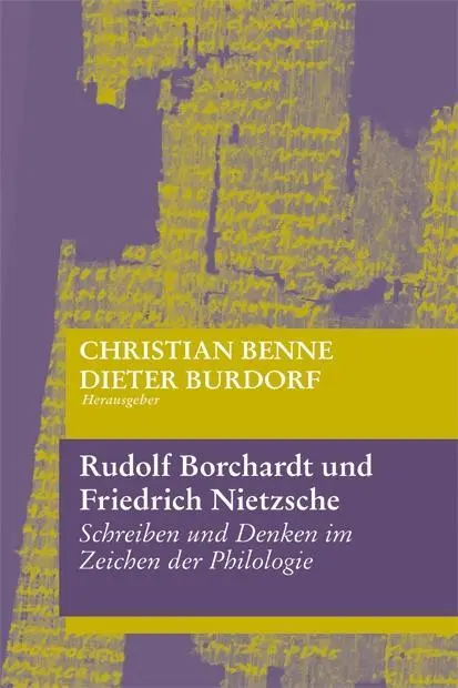 Cover: 9783947215058 | Rudolf Borchardt und Friedrich Nietzsche | Dieter Burdorf | Buch