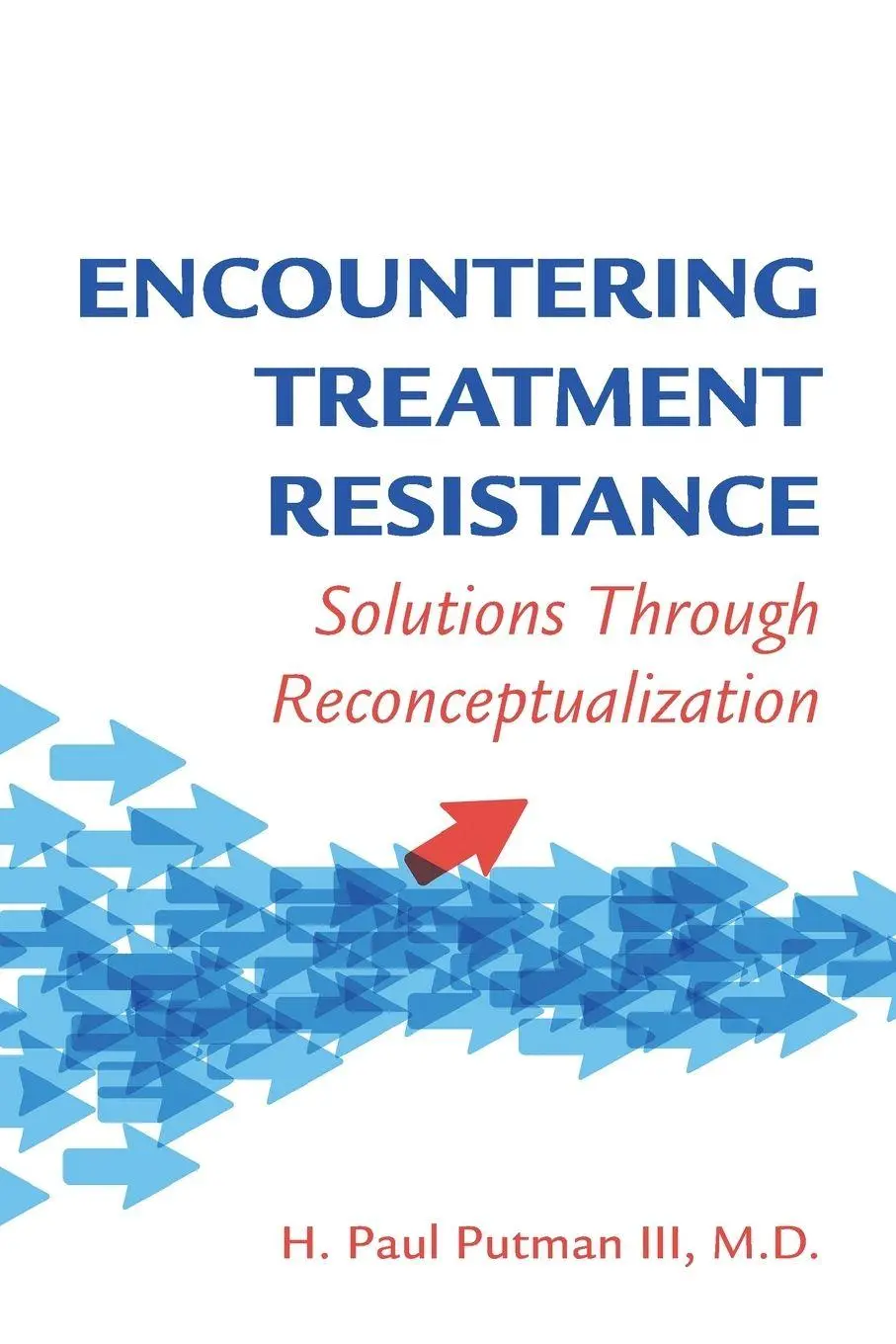 Cover: 9781615375158 | Encountering Treatment Resistance | H. Paul Putman Iii | Taschenbuch