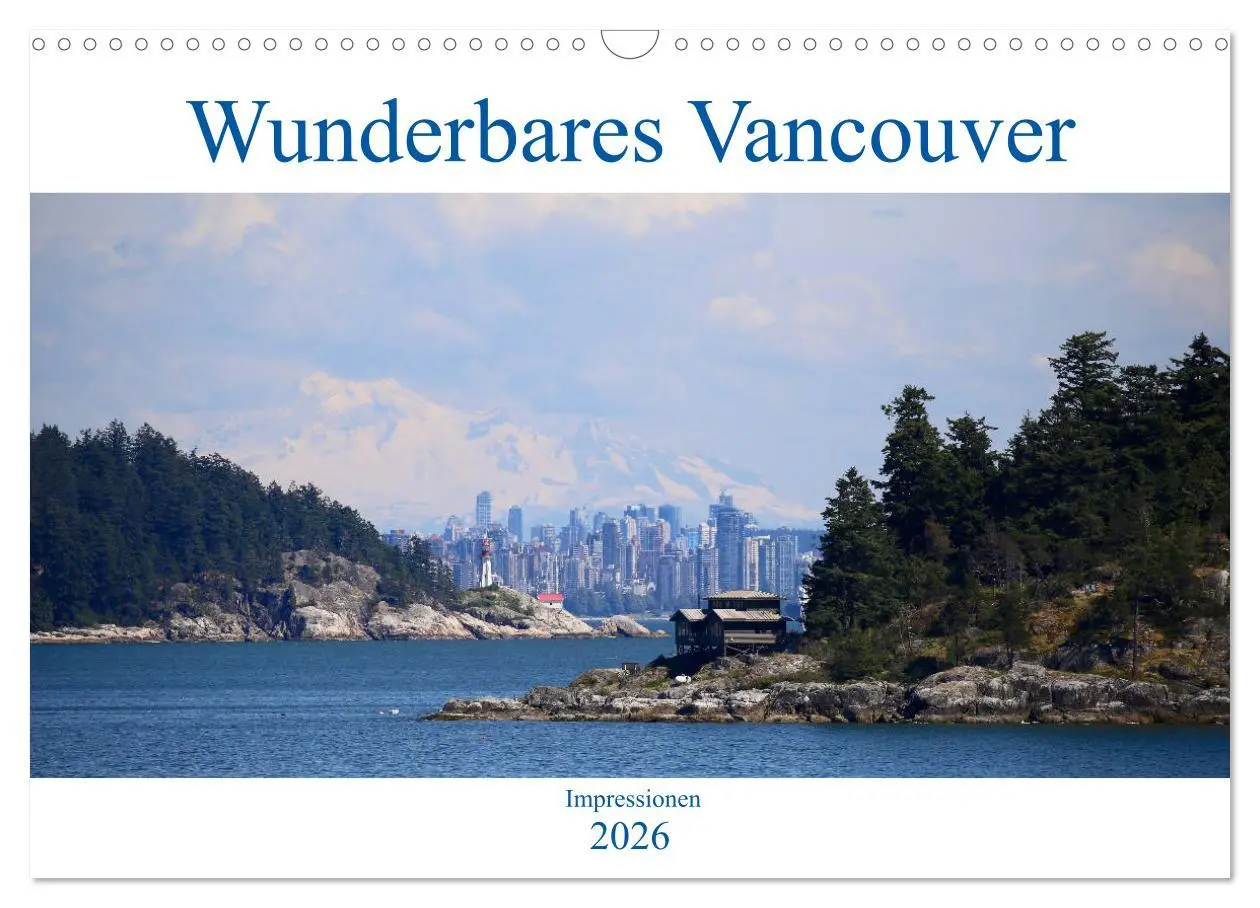 Cover: 9783457845158 | Wunderbares Vancouver - 2026 (Wandkalender 2026 DIN A3 quer),...