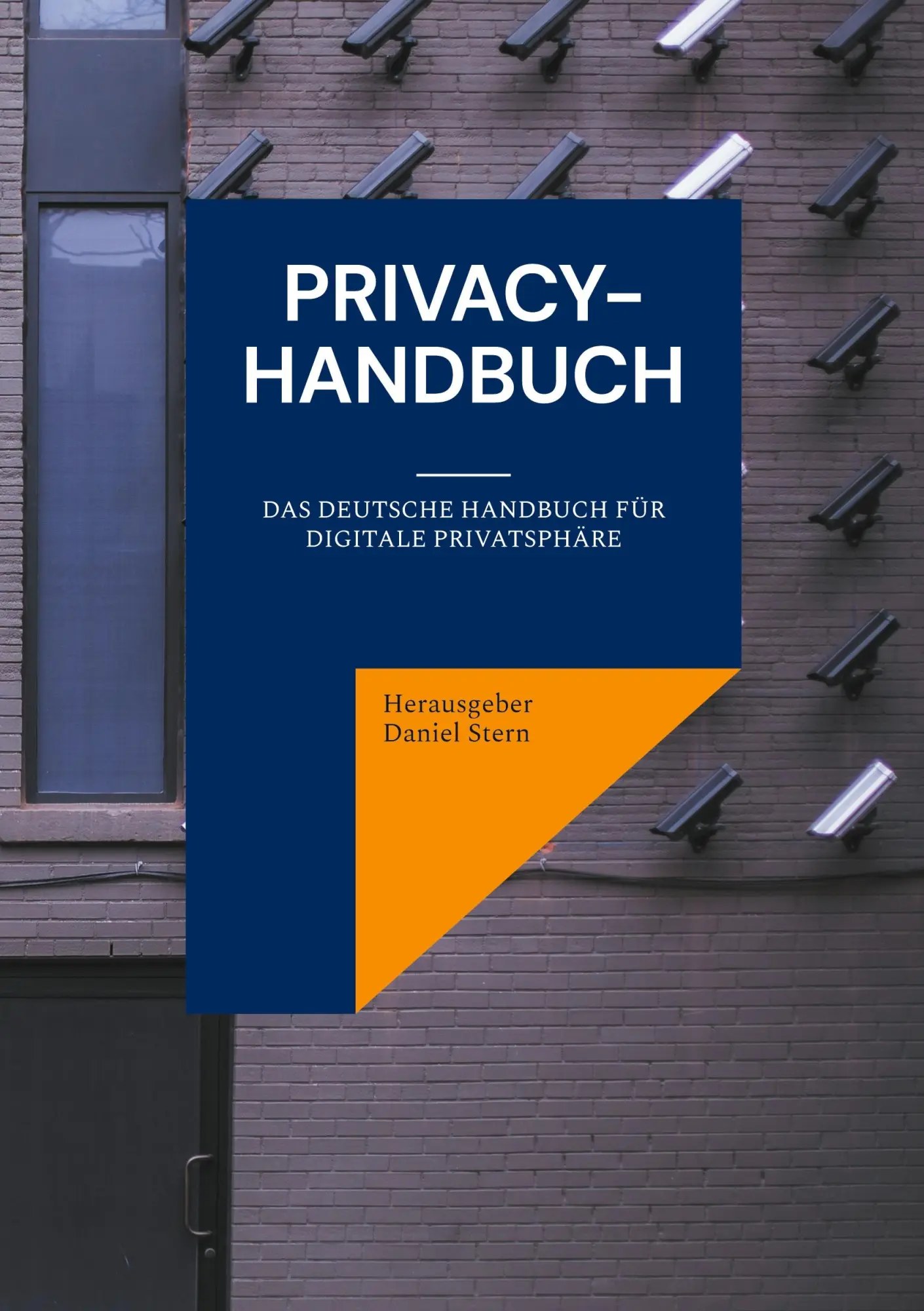 Cover: 9783695135158 | Privacy-Handbuch | Das deutsche Handbuch für digitale Privatsphäre