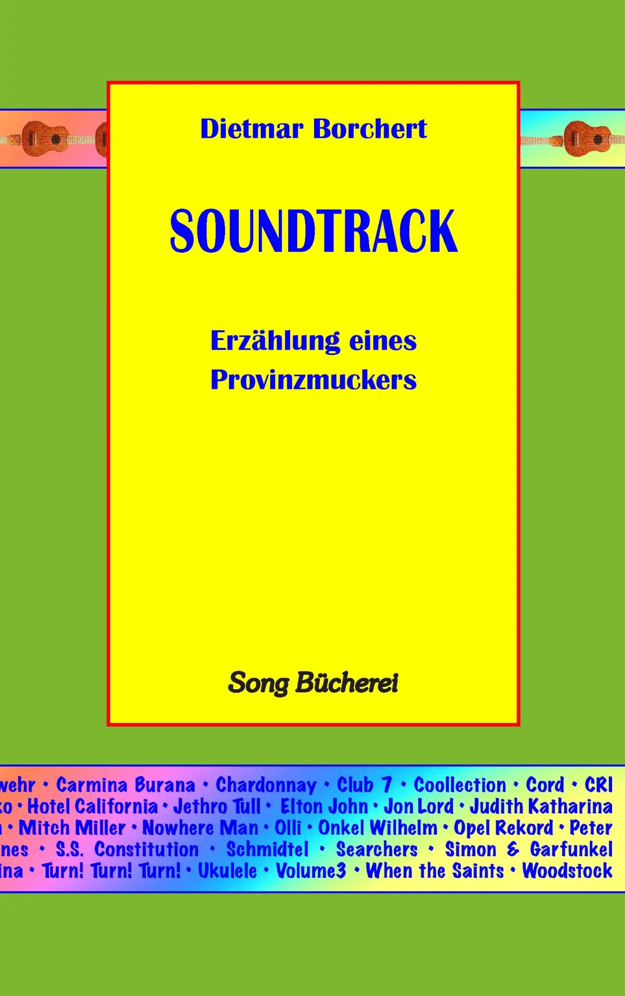 Cover: 9783923445158 | Soundtrack | Erzählung eines Provinzmuckers | Dietmar Borchert | Buch