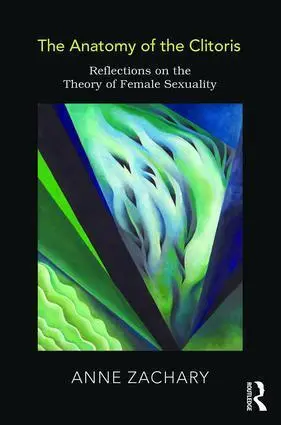 Cover: 9781782205258 | The Anatomy of the Clitoris | Anne Zachary | Taschenbuch | Englisch