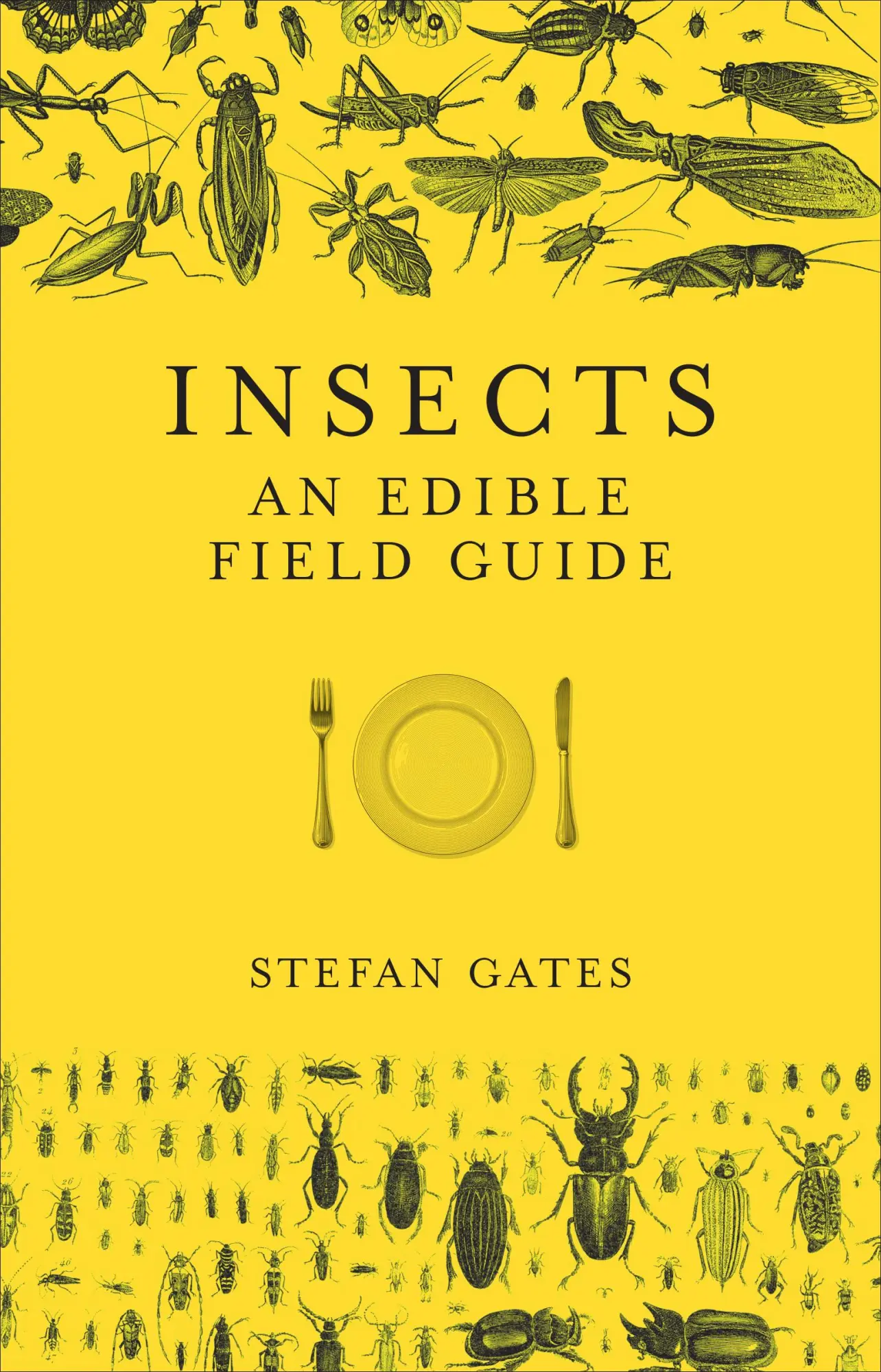 Cover: 9781785035258 | Insects | An Edible Field Guide | Stefan Gates | Buch | Gebunden